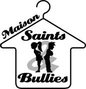 Maison Saints&Bullies